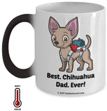 Best Chihuahua Dad / Mom Ever Color-Changing Coffee Mug