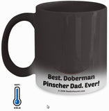 Best Doberman Pinscher Dad / Mom Ever Color-Changing Coffee Mug