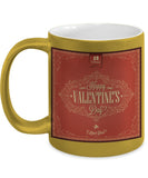 Happy Valentine's Day Mug #12 (8 Options Available)