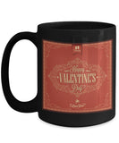 Happy Valentine's Day Mug #12 (8 Options Available)