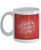 Happy Valentine's Day Mug #13 (8 Options Available)
