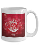 Happy Valentine's Day Mug #14 (8 Options Available)