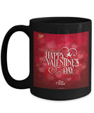 Happy Valentine's Day Mug #15 (8 Options Available)
