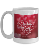 Happy Valentine's Day Mug #26 (8 Options Available)