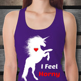 I Feel Horny Unisex Tank Top