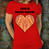 Love Is Bacon-Shaped Unisex Tee