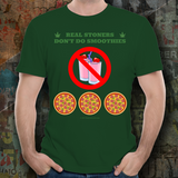 Real Stoners Don't Do Smoothies - Unisex