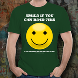Smile If You Can Read This - Unisex