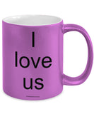 I Love Us Mug (7 Options Available)