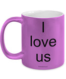 I Love Us Mug (7 Options Available)