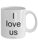 I Love Us Mug (7 Options Available)