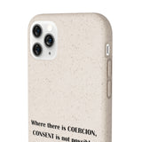 Coercion Biodegradable Phone Case