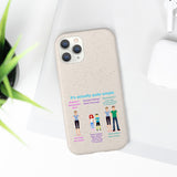 Bodily Autonomy For All Biodegradable Phone Case
