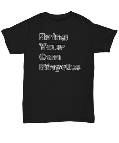 Bring Your Own Bicycles Unisex T-Shirt